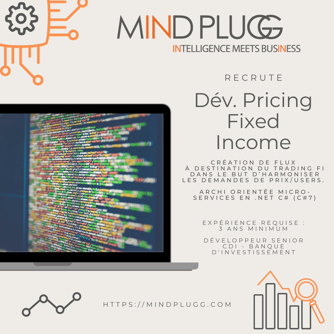 Mindplugg recrute un développeur Pricing Fixed Income